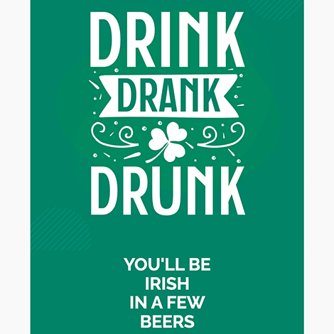 Drink Drank Drunk St. Patrick's Day eCard